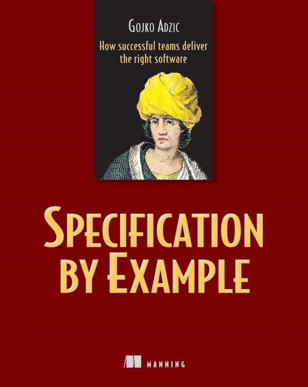 Specification by Example by Gojko Adzic